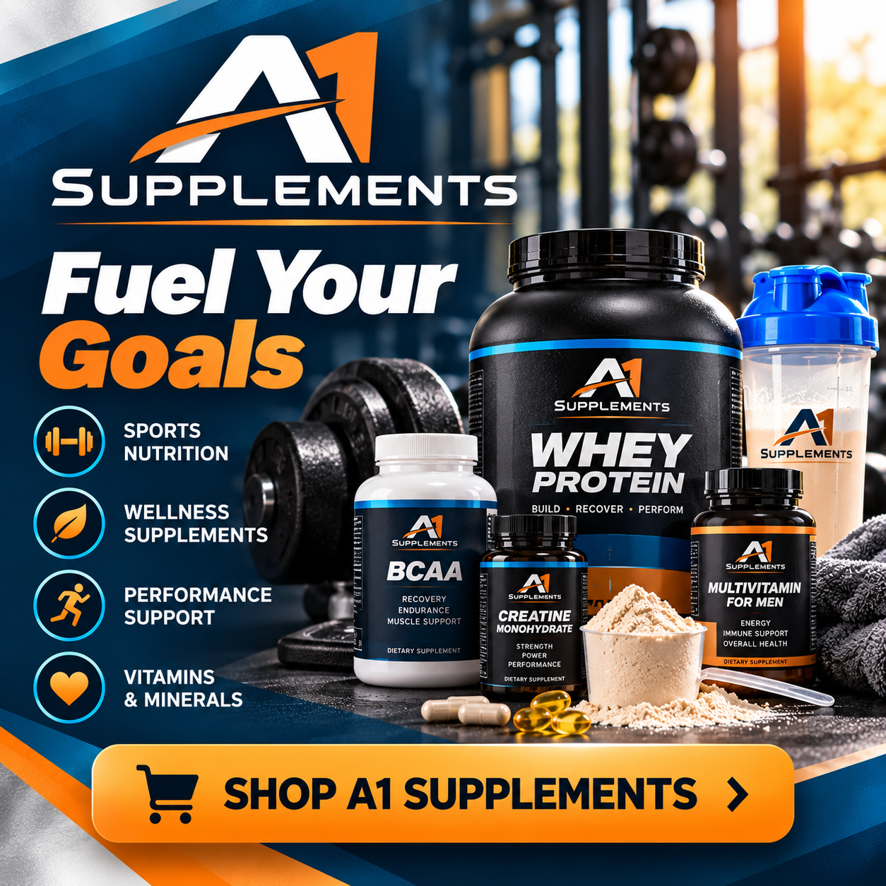 A1 Supplements — Fuel Your Goals, featuring sports nutrition and wellness products